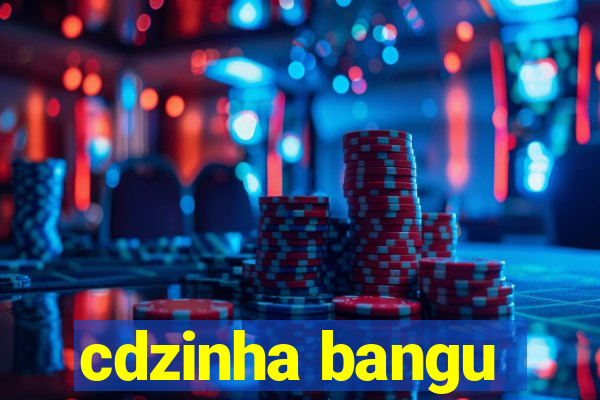 cdzinha bangu